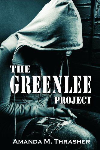 Cover for Amanda M Thrasher · The Greenlee Project (Paperback Book) (2014)