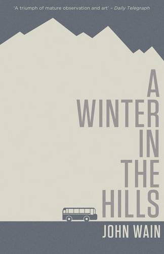 Cover for John Wain · A Winter in the Hills (Paperback Book) (2014)