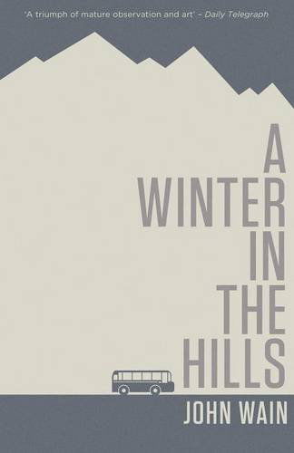 Cover for John Wain · A Winter in the Hills (Pocketbok) (2014)