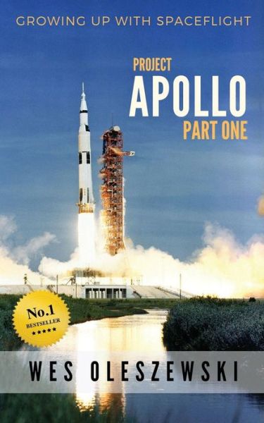 Cover for Wes Oleszewski · Growing up with Spaceflight- Apollo part one (Paperback Book) (2015)