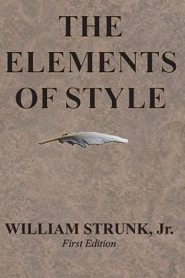 Cover for Strunk, William, Jr · The Elements of Style (Paperback Book) (1918)