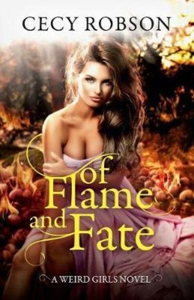 Cover for Cecy Robson · Of Flame and Fate (Paperback Bog) (2017)