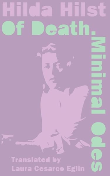 Cover for Hilda Hilst · Of Death. Minimal Odes (Paperback Bog) (2018)