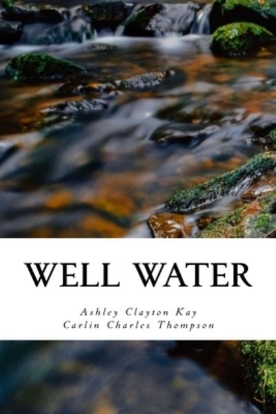 Cover for Carlin Charles Thompson · Well Water (Paperback Book) (2017)