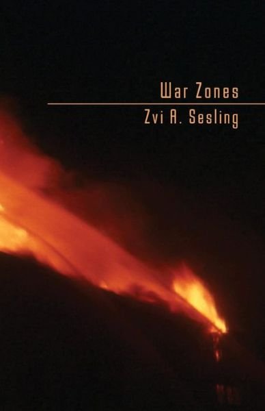 Cover for Zvi A Sesling · War Zones (Pocketbok) (2018)