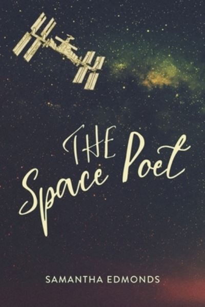 Cover for Samantha Edmonds · The Space Poet (Pocketbok) (2020)