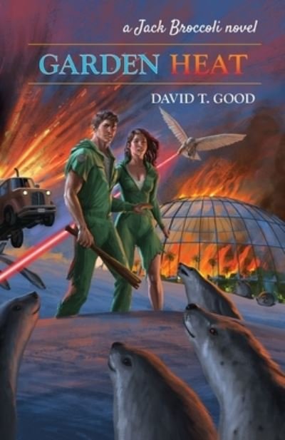 Cover for David The Good · Garden Heat (Paperback Book) (2021)