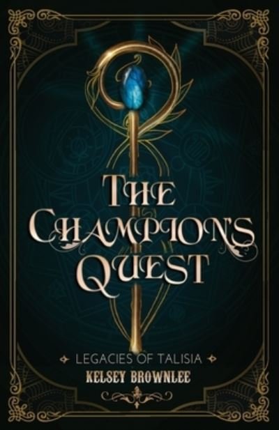 Cover for Kelsey Brownlee · Champion's Quest (Bok) (2022)