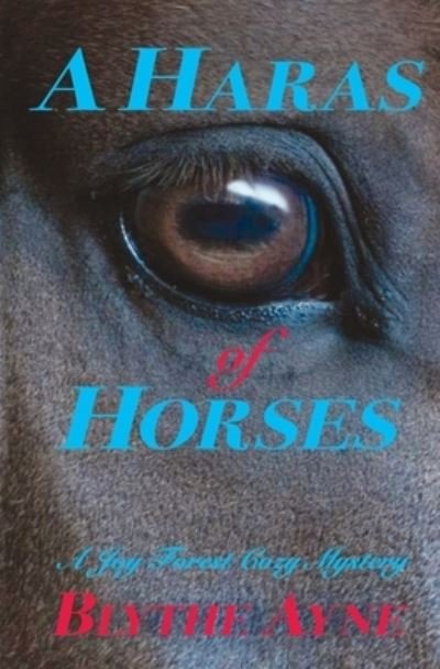 Cover for Blythe Ayne · Haras of Horses (Buch) (2022)