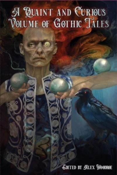 Cover for Alex Woodroe · A Quaint and Curious Volume of Gothic Tales (N/A) (2022)