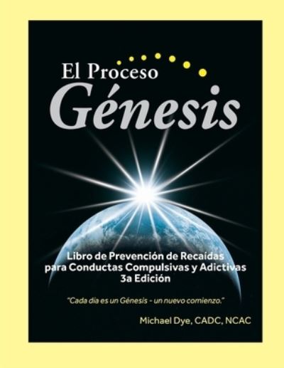 Cover for Michael Dye · El Proceso Genesis (Paperback Book) [3rd Edicion edition] (2024)