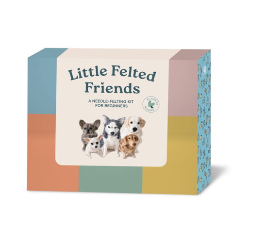 Cover for Alyson Gurney · Little Felted Friends: Dog Needle-Felting Beginner Kits with Needles, Wool, Supplies, and Instructions (Book) (2025)