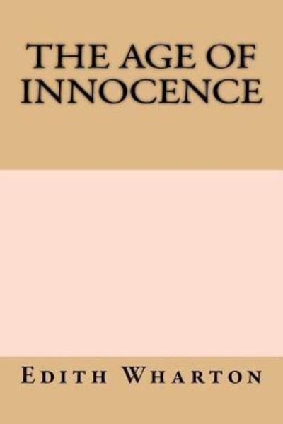 Cover for Edith Wharton · The Age of Innocence (Taschenbuch) (2017)