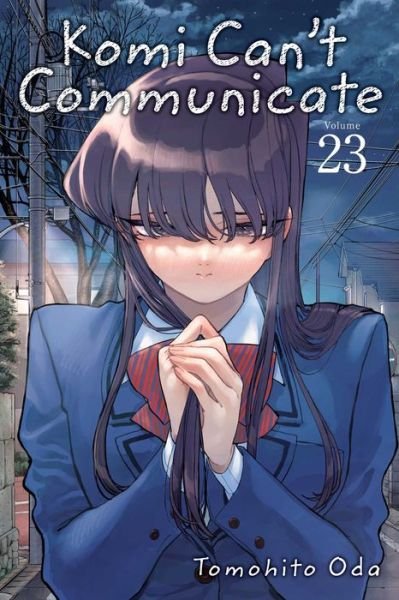Cover for Tomohito Oda · Komi Can't Communicate, Vol. 23 - Komi Can't Communicate (Paperback Book) (2023)