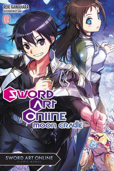 Cover for Reki Kawahara · Sword Art Online, Vol. 19 (light novel): Moon Cradle - SWORD ART ONLINE NOVEL SC (Paperback Book) (2020)