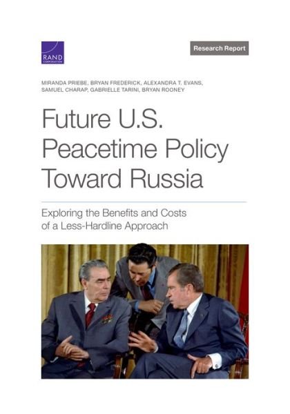 Cover for Miranda Priebe · U. S. Peacetime Policy Toward Russia (Book) (2023)