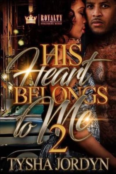 Cover for Tysha Jordyn · His Heart Belongs To Me 2 (Paperback Bog) (2017)