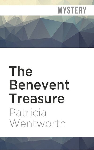 Cover for Patricia Wentworth · The Benevent Treasure (CD) (2019)