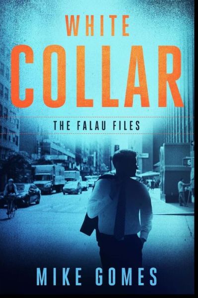 Cover for Mike Gomes · White Collar (Paperback Book) (2017)