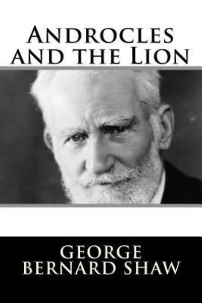 Cover for George Bernard Shaw · Androcles and the Lion (Paperback Book) (2017)