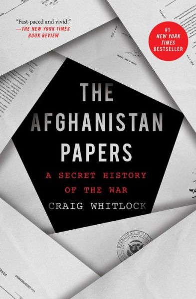 Cover for Craig Whitlock · The Afghanistan Papers: A Secret History of the War (Paperback Book) (2022)