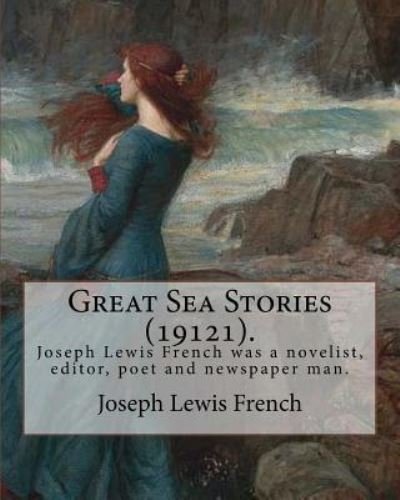 Cover for Joseph Lewis French · Great Sea Stories (19121), Edited by (Paperback Book) (2018)