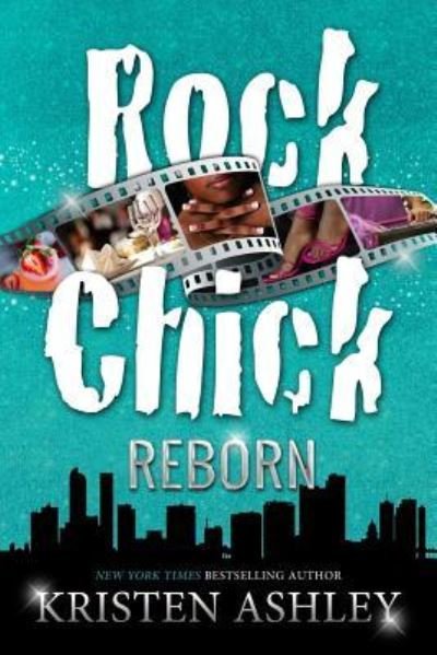 Cover for Kristen Ashley · Rock Chick Reborn (Paperback Book) (2018)