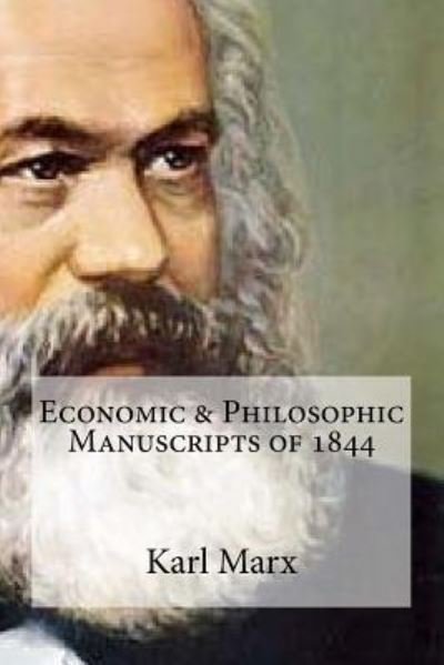 Cover for Karl Marx · Economic &amp; Philosophic Manuscripts of 1844 (Taschenbuch) (2018)