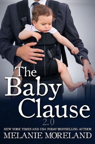 Cover for Melanie Moreland · The Baby Clause 2.0 (Pocketbok) (2017)