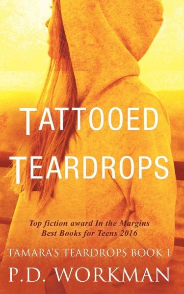 Cover for P D Workman · Tattooed Teardrops (Paperback Book) (2015)