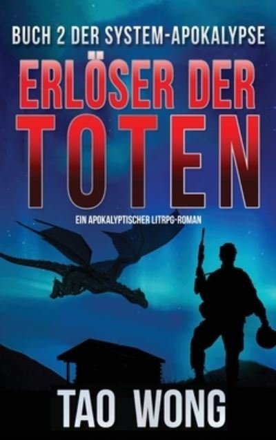 Cover for Tao Wong · Erloeser der Toten (Hardcover Book) (2020)