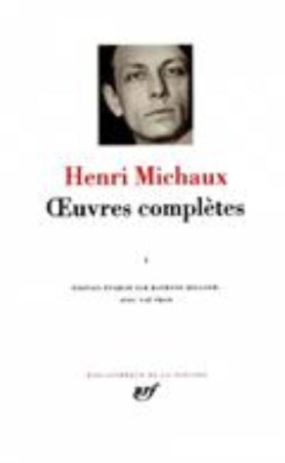 Cover for Henri Michaux · Oeuvres completes 1 (Hardcover Book) (1998)