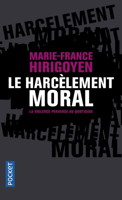 Cover for Marie-France Hirigoyen · Le harcelement moral (Taschenbuch) (2018)