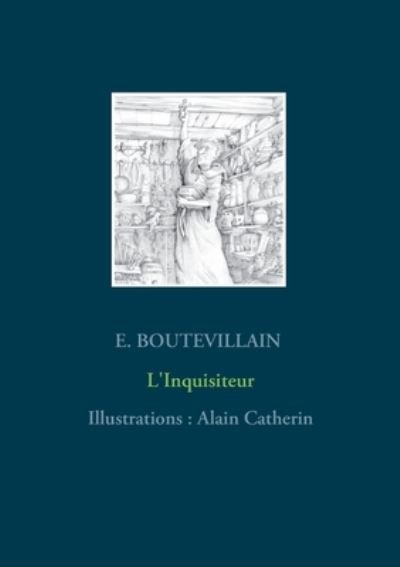 Cover for Eusebie Boutevillain · Les Contes de Zattise Zeqwestchen: L'Inquisiteur (Taschenbuch) (2020)