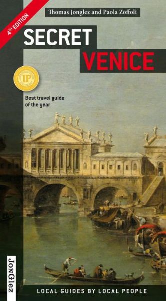 Secret Venice - Thomas Jonglez - Books - Éditions Jonglez - 9782361951016 - April 1, 2015