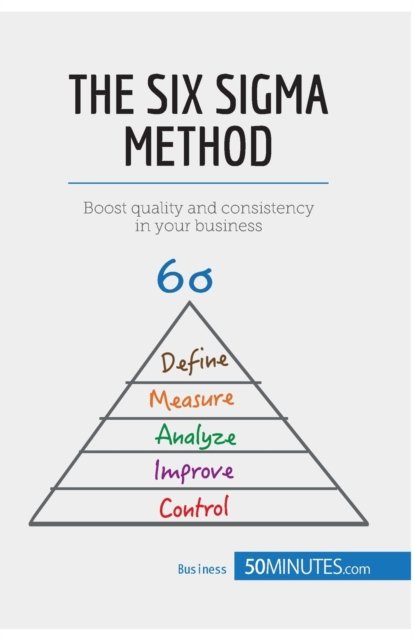 Cover for 50minutes · The Six Sigma Method (Paperback Book) (2015)