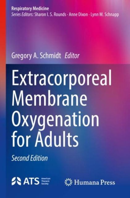 Cover for Gregory A. Schmidt · Extracorporeal Membrane Oxygenation for Adults - Respiratory Medicine (Paperback Book) [Second Edition 2022 edition] (2023)