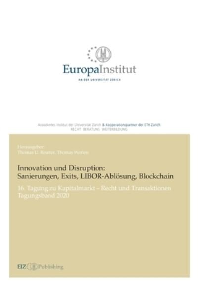 Cover for Thomas U. Reutter · Innovation und Disruption: Sanierungen, Exits, LIBOR-Ablösung und Blockchain (Taschenbuch) (2021)