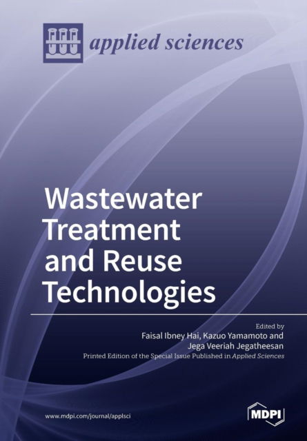 Cover for Faisal Ibney Hai · Wastewater Treatment and Reuse Technologies (Paperback Book) (2018)