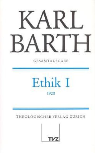 Gesamtausg.02 Ethik.1 - K. Barth - Other -  - 9783290162016 - December 31, 1973