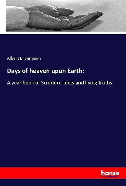 Cover for Simpson · Days of heaven upon Earth: (Book)