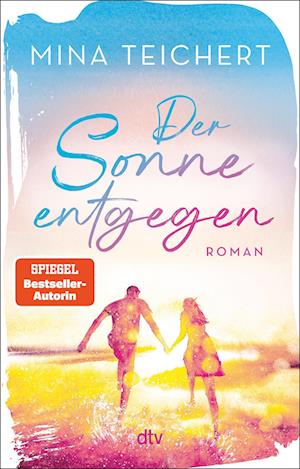 Cover for Mina Teichert · Der Sonne entgegen (Book) (2025)