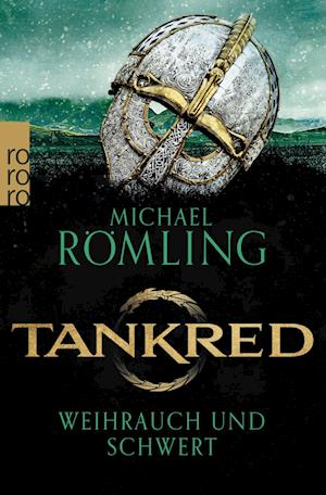 Cover for Michael Römling · Tankred: Weihrauch und Schwert (Book) (2022)