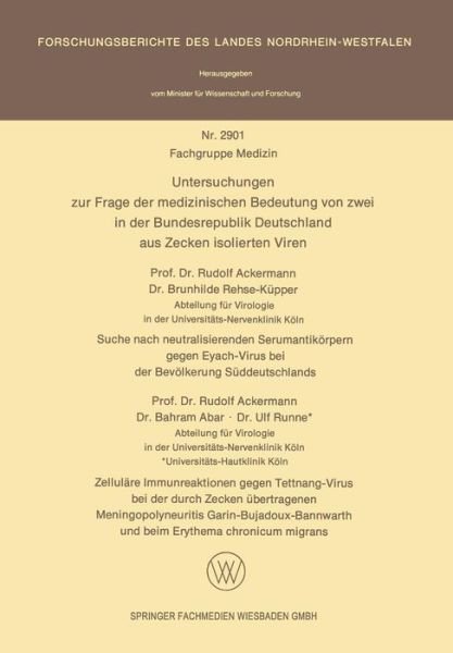 Cover for Rudolf Ackermann · Untersuchungen Zur Frage Der Medizinischen Bedeutung Von Zwei in Der Bundesrepublik Deutschland Aus Zecken Isolierten Viren (Paperback Book) [1979 edition] (1979)