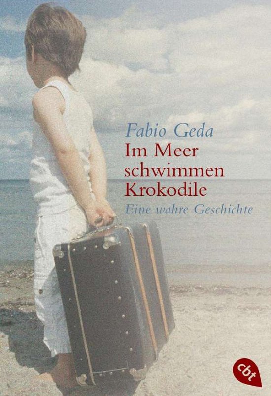 Cover for Fabio Geda · Cbj Tb.40201 Geda.im Meer Schwimmen Kro (Bok)