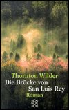 Cover for Thornton Wilder · Fischer TB.00001 Wilder.Brücke von San (Bok)