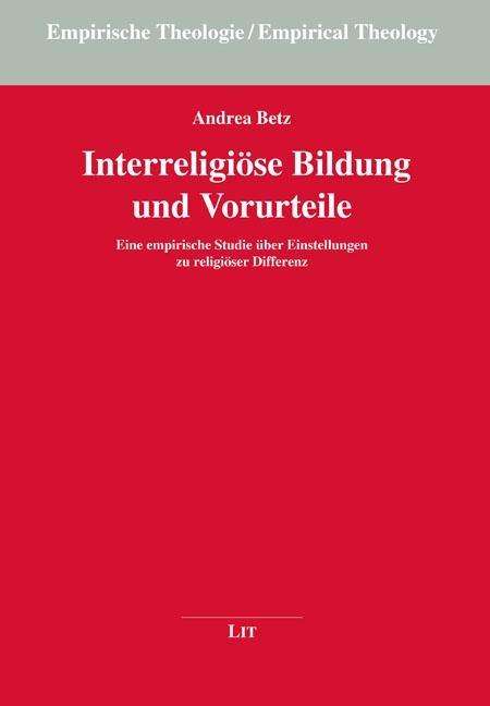 Cover for Betz · Interreligiöse Bildung und Vorurte (Book)