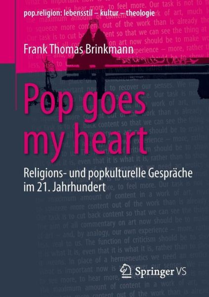 Cover for Pop Goes My Heart: Religions- Und Popkulturelle Gesprache Im 21. Jahrhundert - Pop.Religion: Lebensstil - Kultur - Theologie (Paperback Book) [1. Aufl. 2016 edition] (2016)