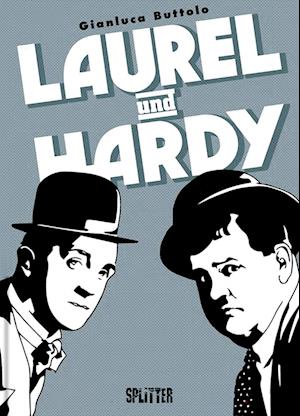 Laurel und Hardy - Gianluca Buttolo - Książki - Splitter-Verlag - 9783689500016 - 21 listopada 2024