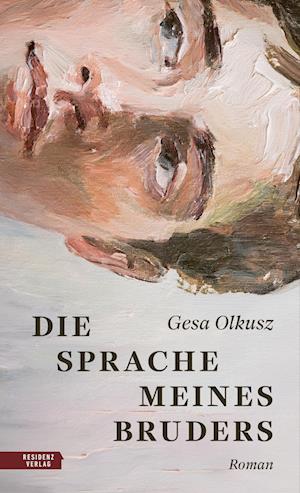Cover for Gesa Olkusz · Die Sprache meines Bruders (Book) (2025)